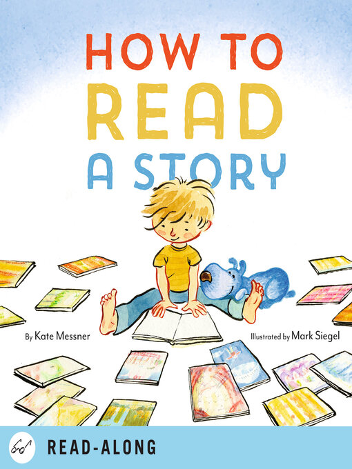 Title details for How to Read a Story by Kate Messner - Wait list